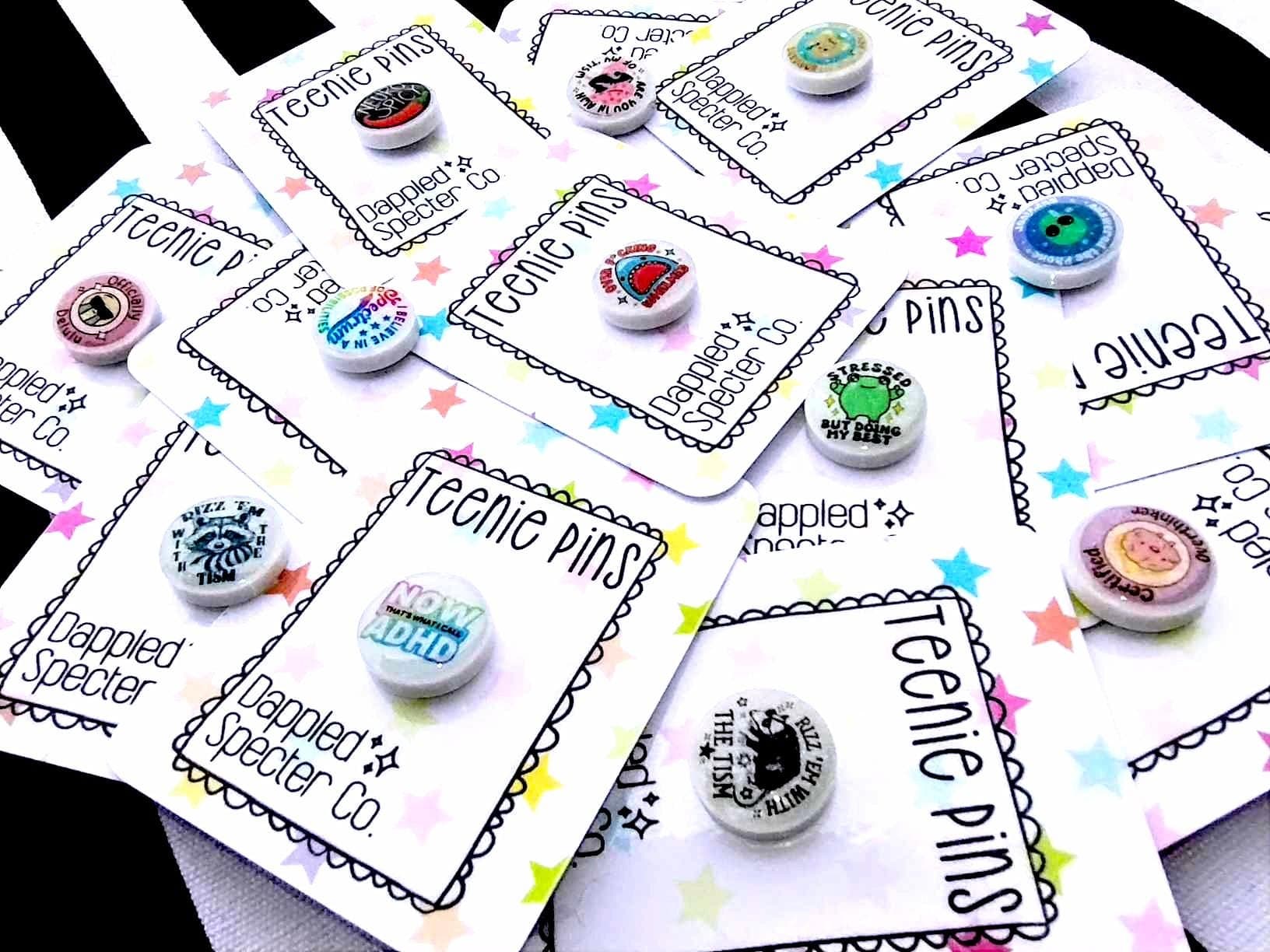 Teenie Pins (Styles B Neurospicy): Fun- Festival- Trade- Pin Trade- Choose your own